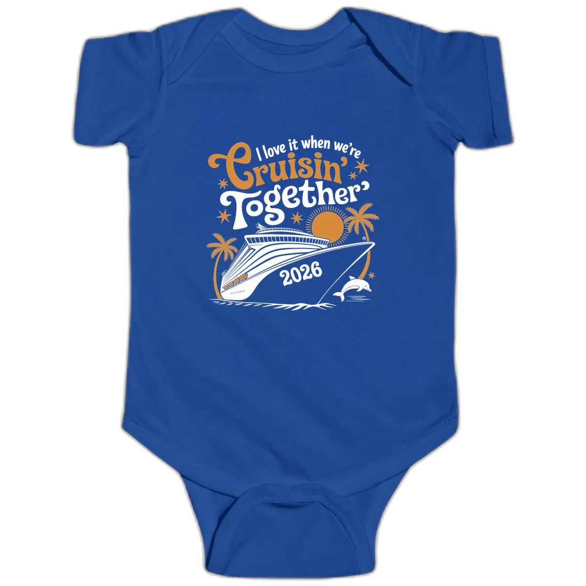 I Love It When We're Cruisin' Together 2026 Baby Onesie in Royal