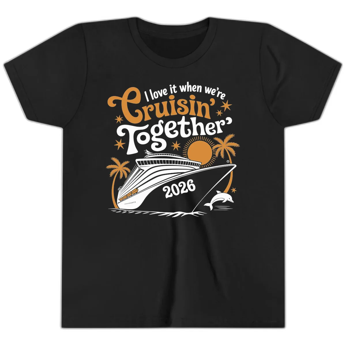 I Love It When We're Cruisin' Together 2026 Youth T-Shirt in Black