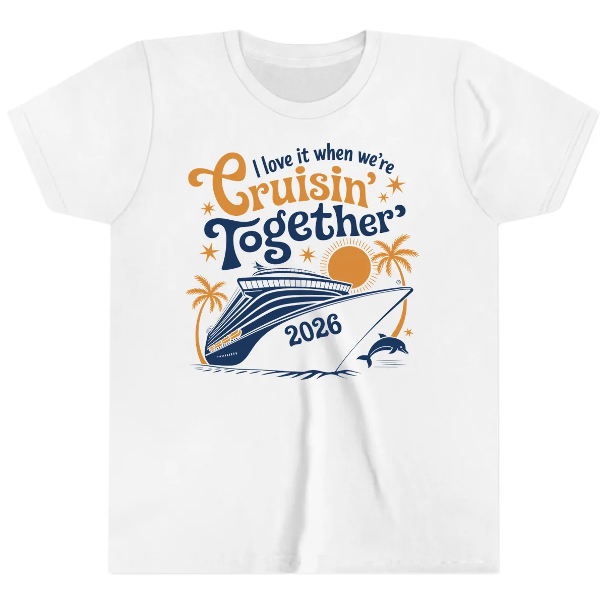I Love It When We're Cruisin' Together 2026 Youth T-Shirt in White