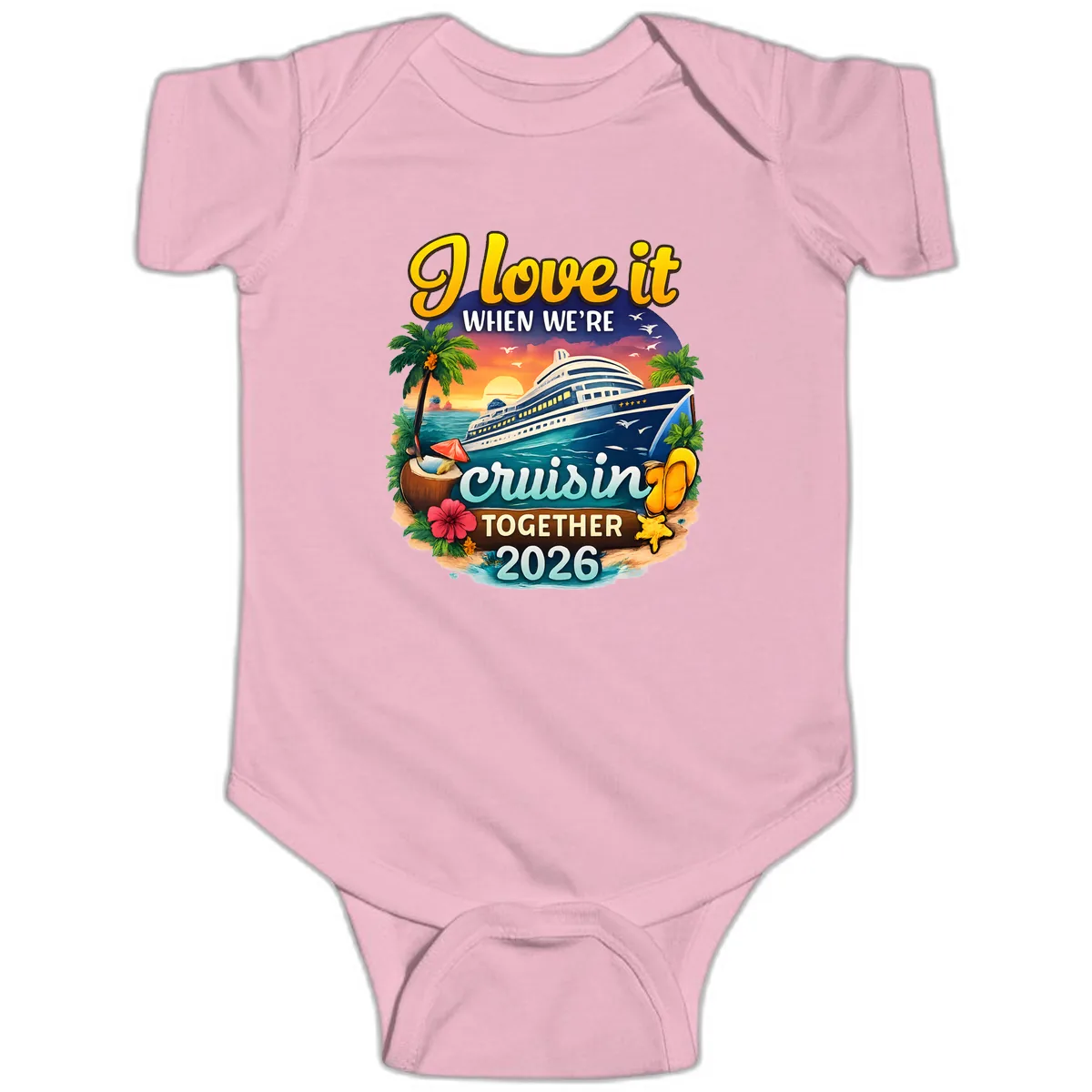 I Love It When We're Cruising Together 2026 Baby Onesie in Pink