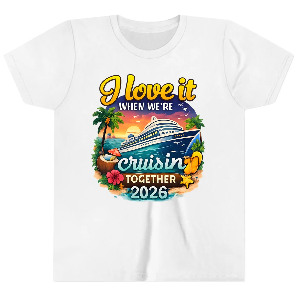 I Love It When We're Cruising Together 2026 Youth T-Shirt in White