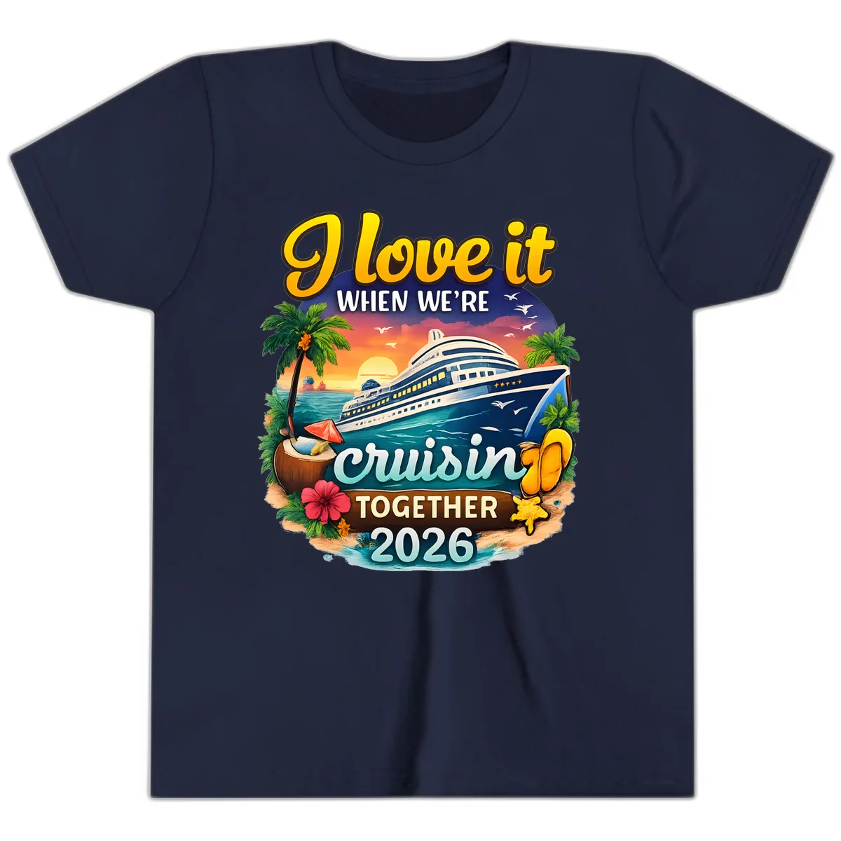 I Love It When We're Cruising Together 2026 Youth T-Shirt in Navy