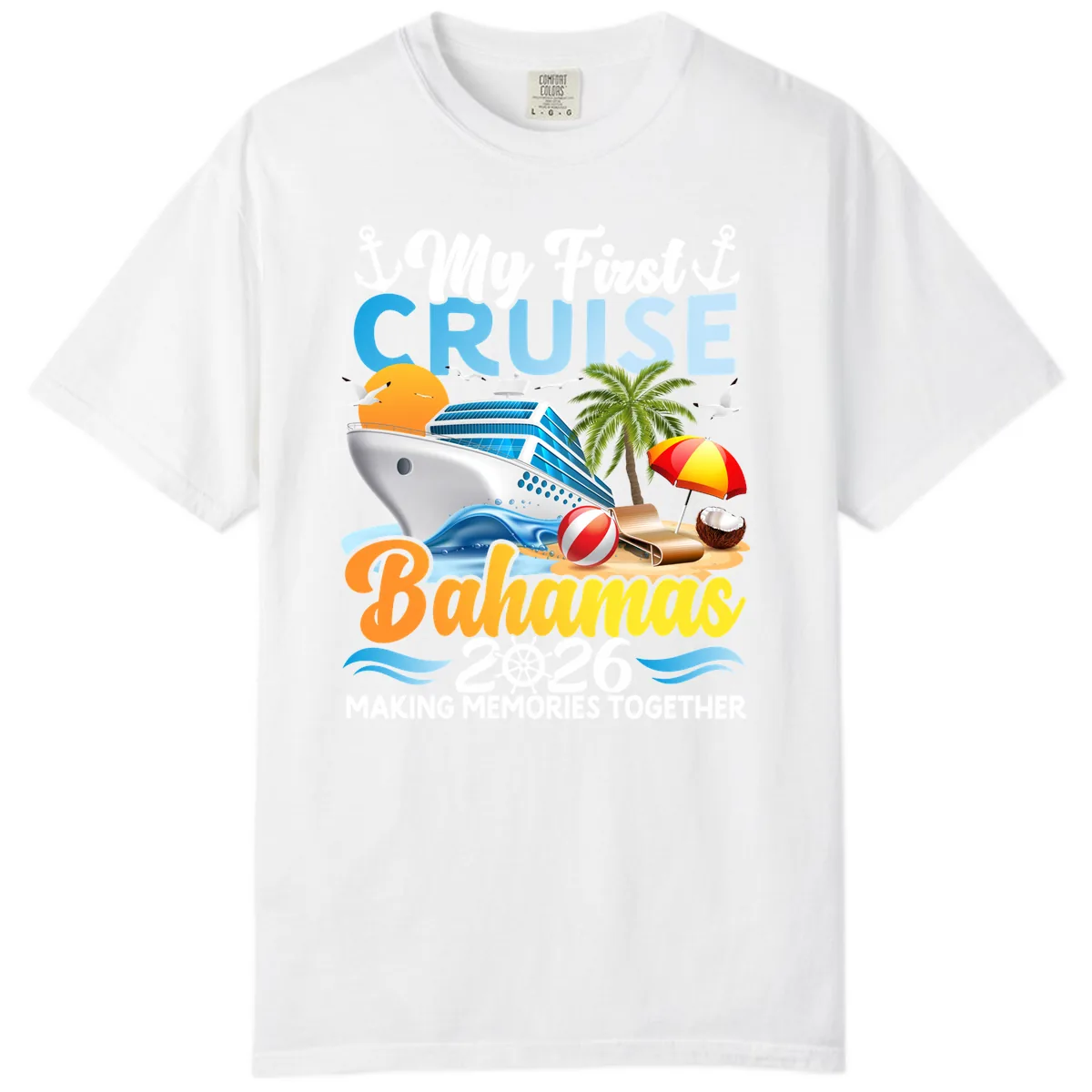 My First Cruise Bahamas 2026 Family Vacation Comfort Color in White