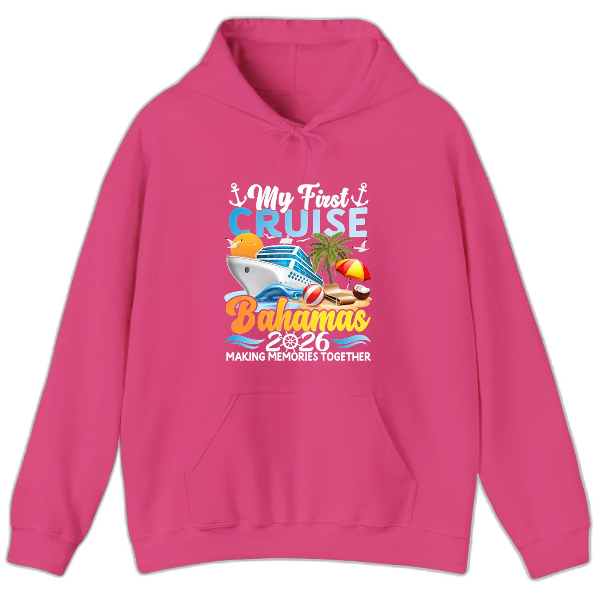 My First Cruise Bahamas 2026 Family Vacation Hoodie in Heliconia