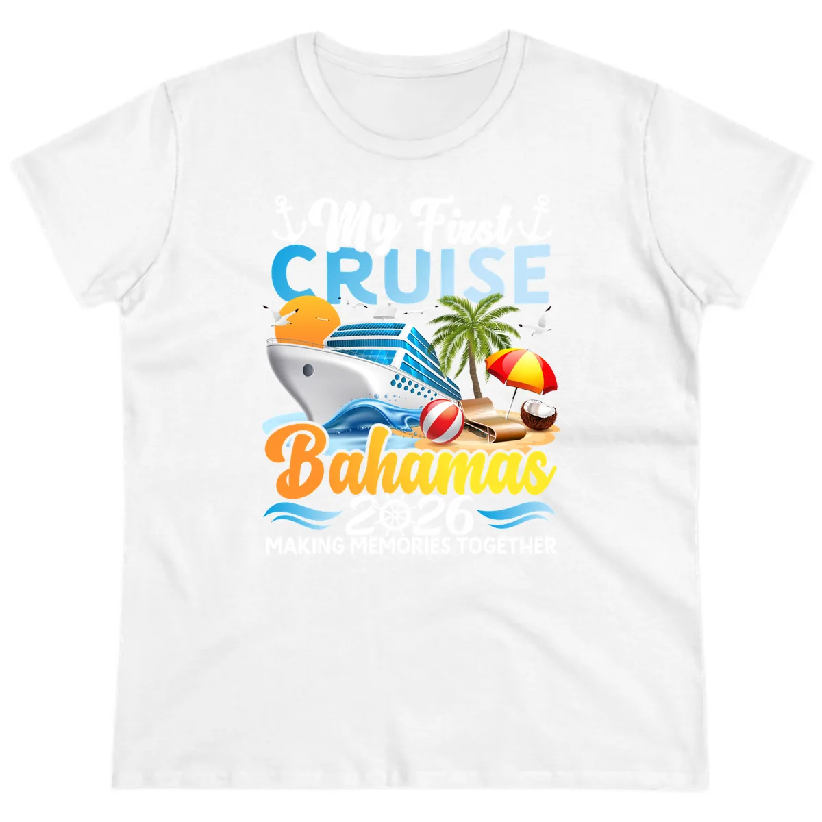 My First Cruise Bahamas 2026 Family Vacation Ladies Tee in White