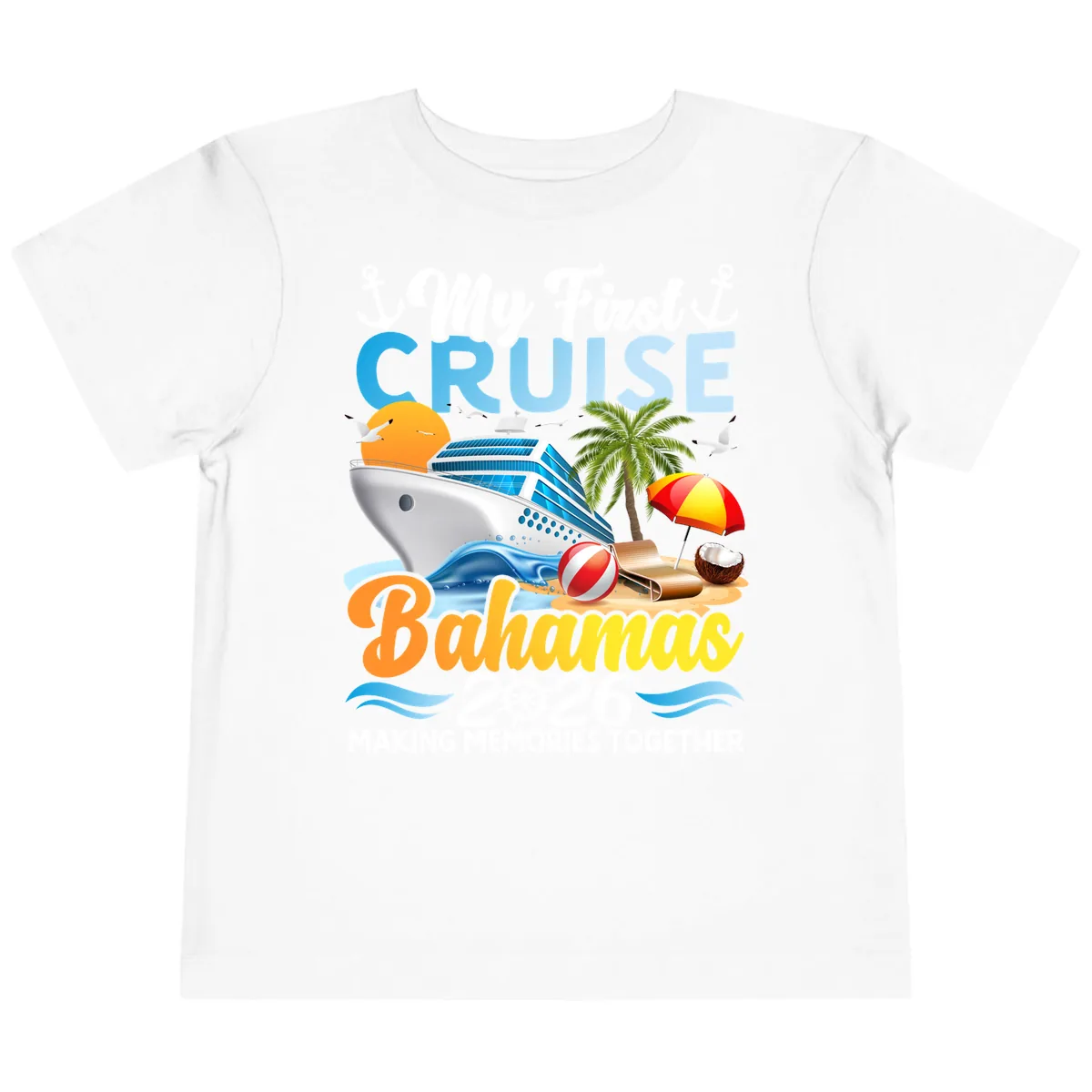My First Cruise Bahamas 2026 Family Vacation Toddler T-Shirt in White