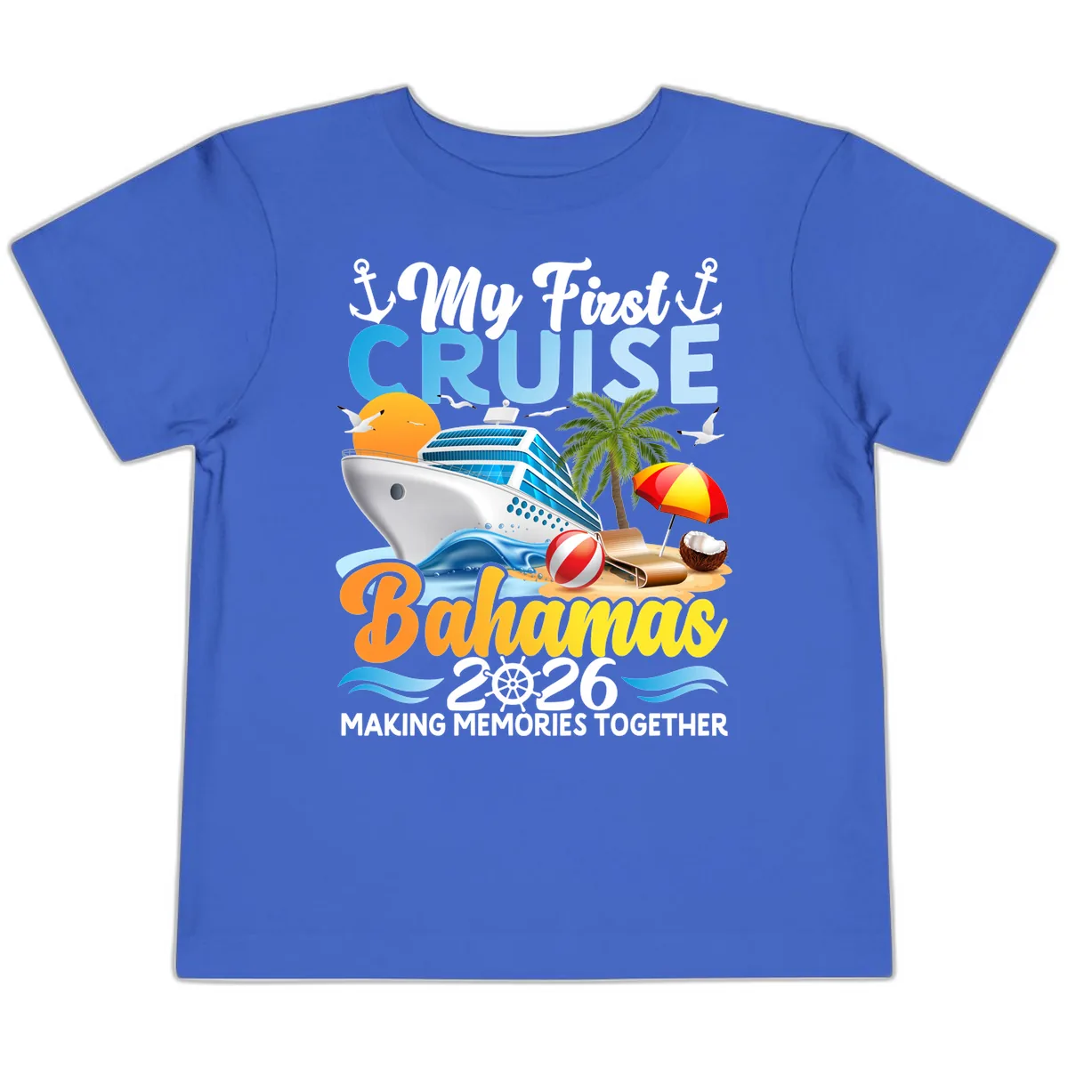 My First Cruise Bahamas 2026 Family Vacation Toddler T-Shirt in True Royal