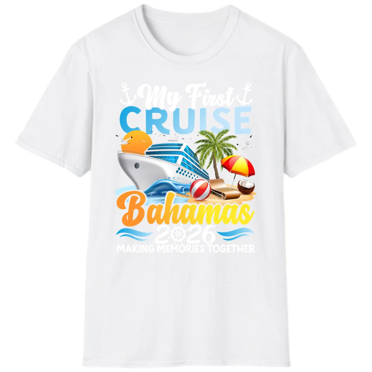 My First Cruise Bahamas 2026 Family Vacation T-Shirt in White