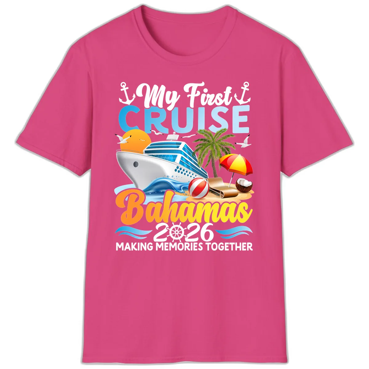 My First Cruise Bahamas 2026 Family Vacation T-Shirt in Heliconia