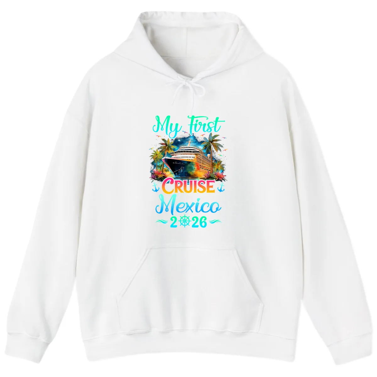 My First Mexico Cruise 2026 Tropical Vacation Hoodie in White