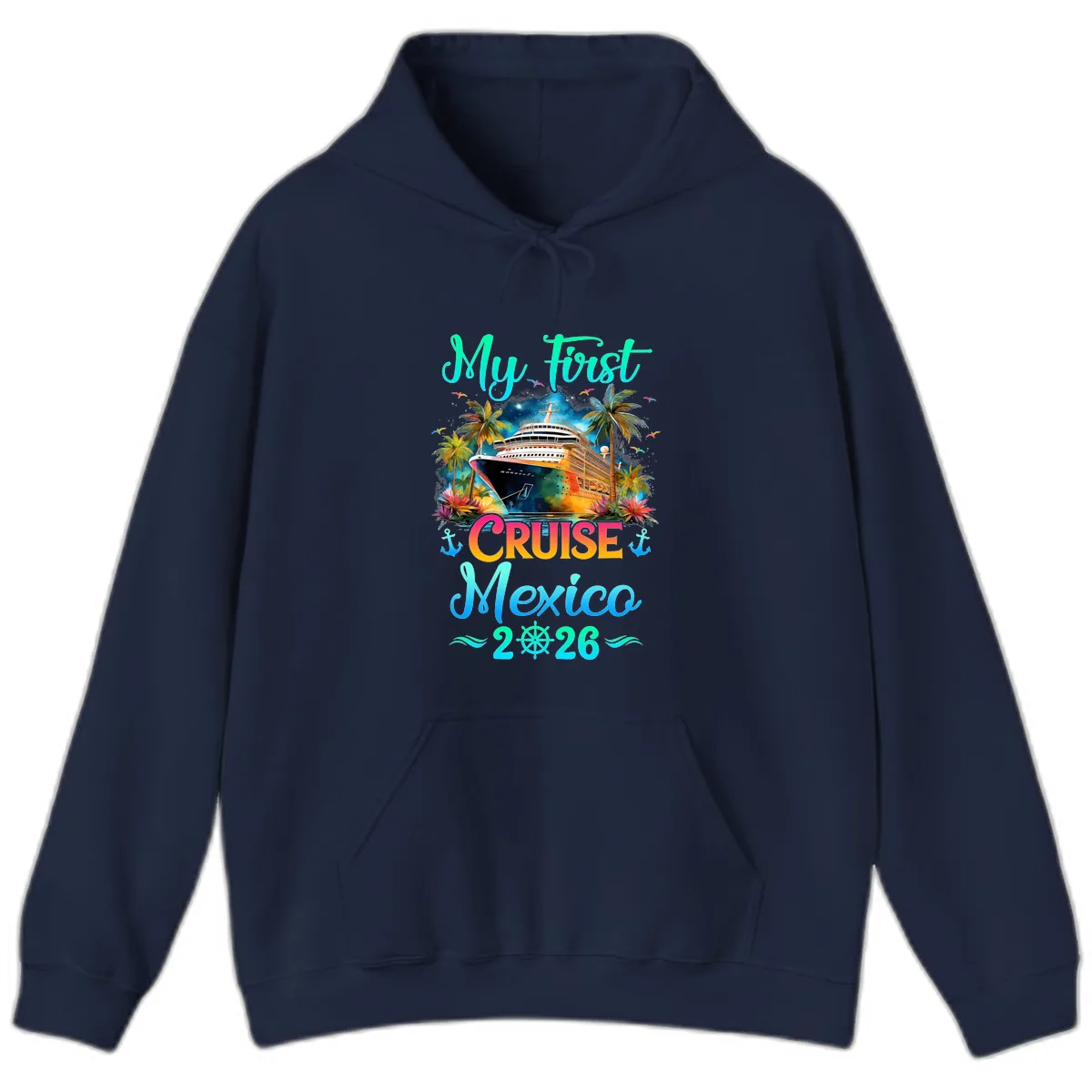 My First Mexico Cruise 2026 Tropical Vacation Hoodie in Navy