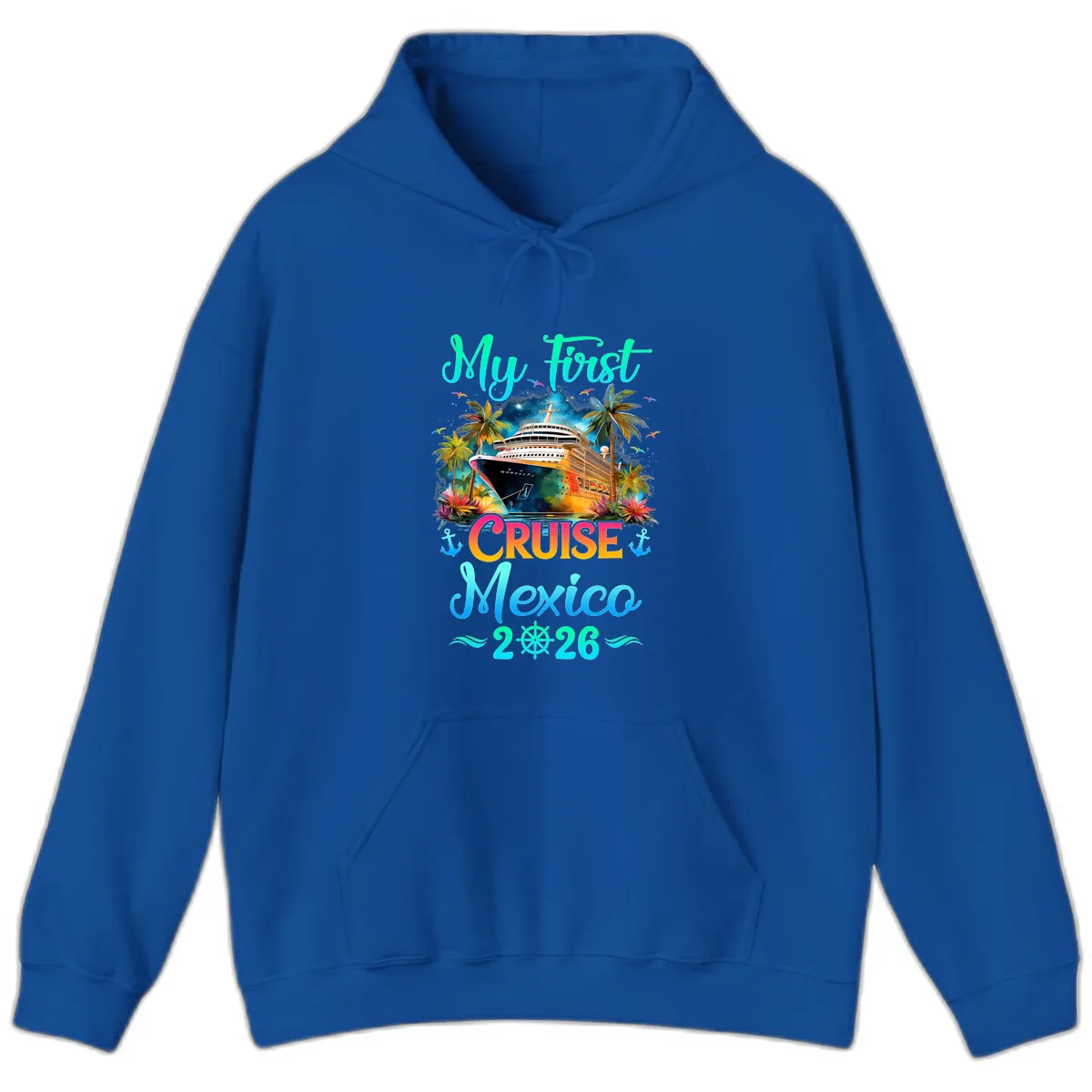 My First Mexico Cruise 2026 Tropical Vacation Hoodie in Royal