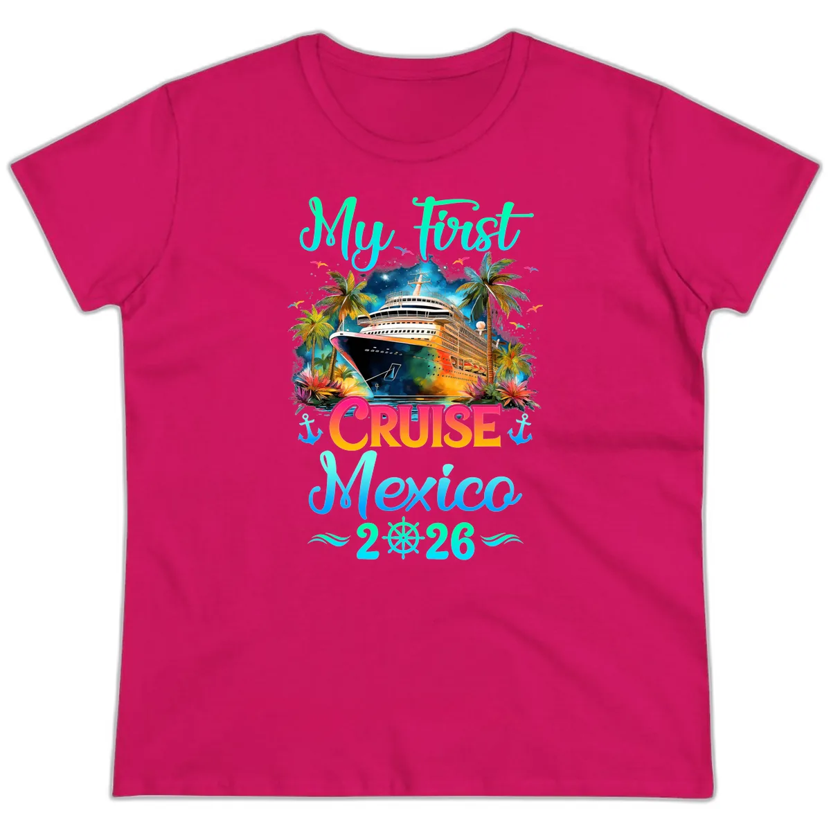 My First Mexico Cruise 2026 Tropical Vacation Ladies Tee in Heliconia