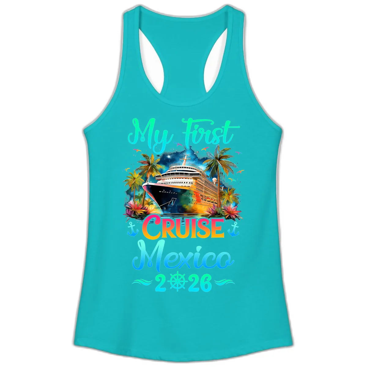 My First Mexico Cruise 2026 Tropical Vacation Ladies Tank in Tahiti Blue