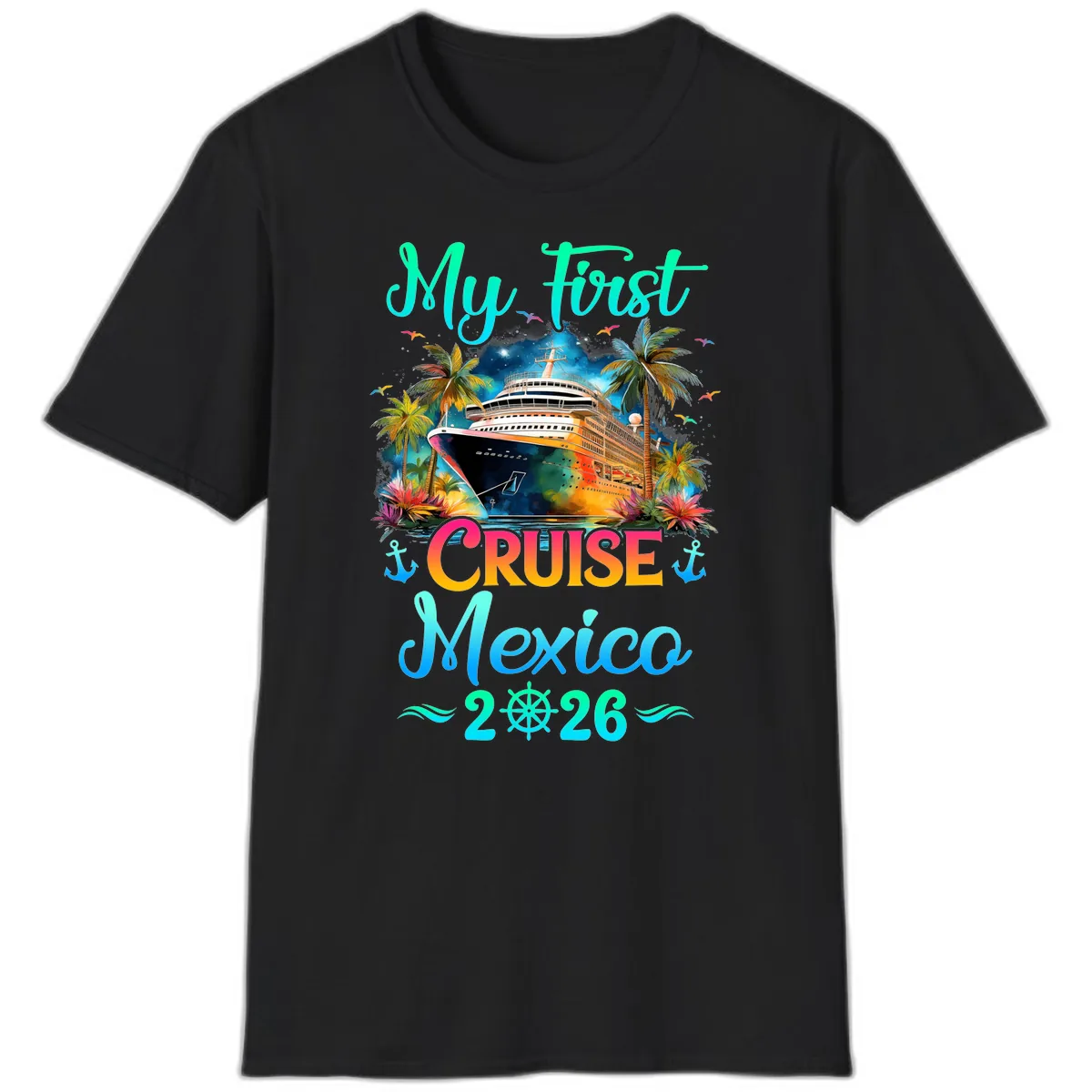 My First Mexico Cruise 2026 Tropical Vacation T-Shirt in Black