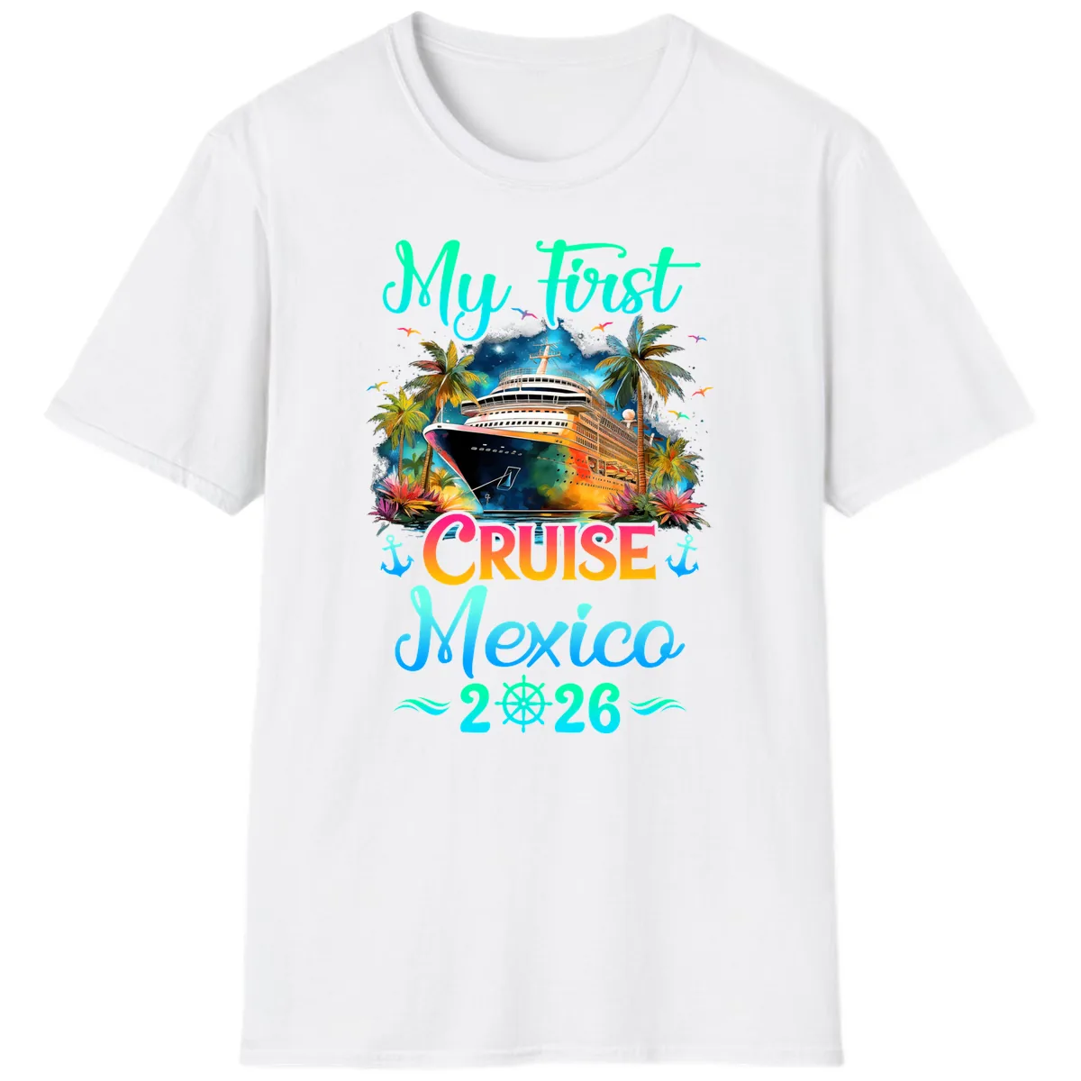 My First Mexico Cruise 2026 Tropical Vacation T-Shirt in White
