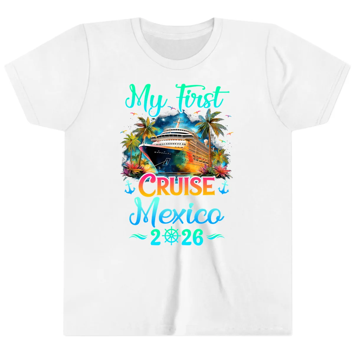 My First Mexico Cruise 2026 Tropical Vacation Youth T-Shirt in White