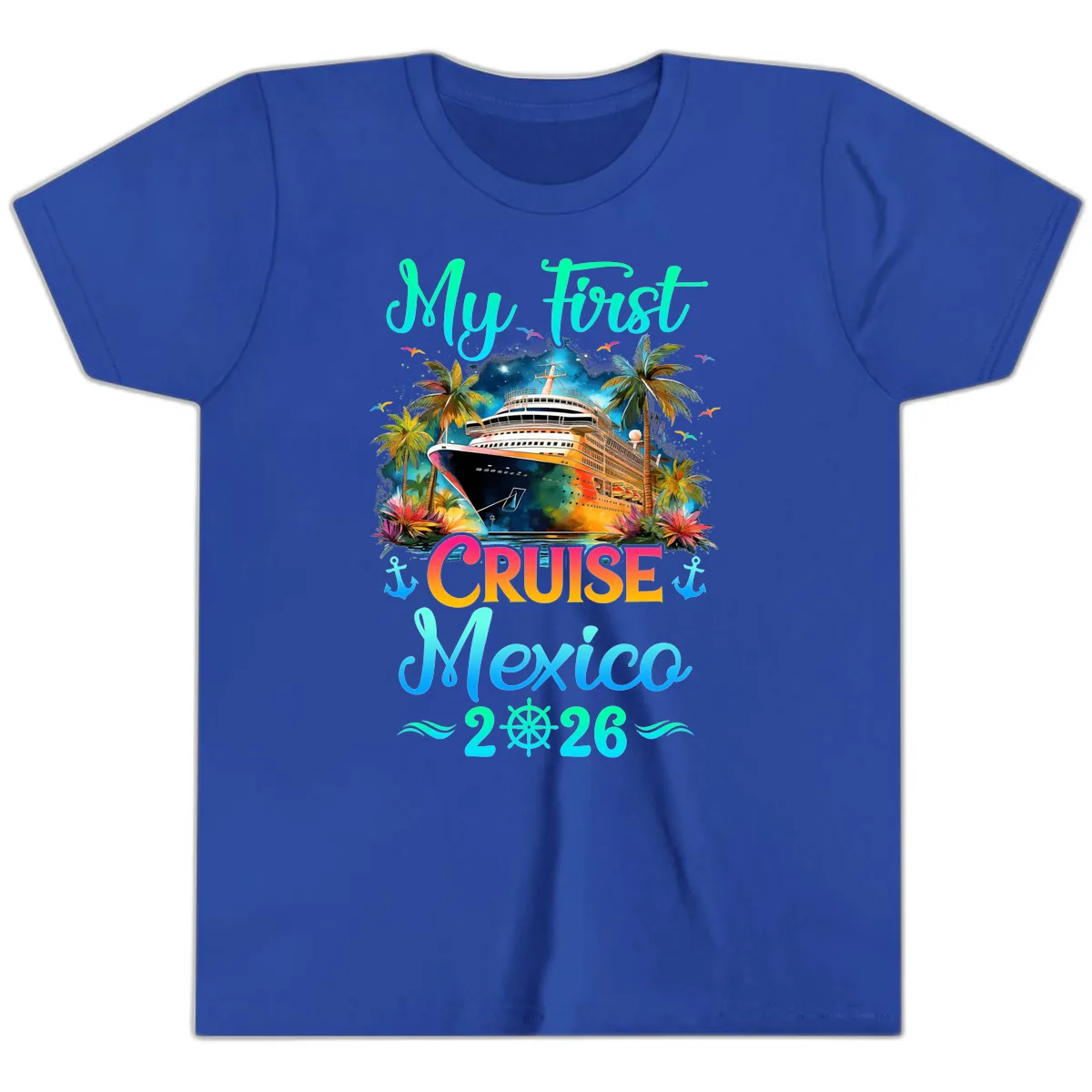 My First Mexico Cruise 2026 Tropical Vacation Youth T-Shirt in True Royal