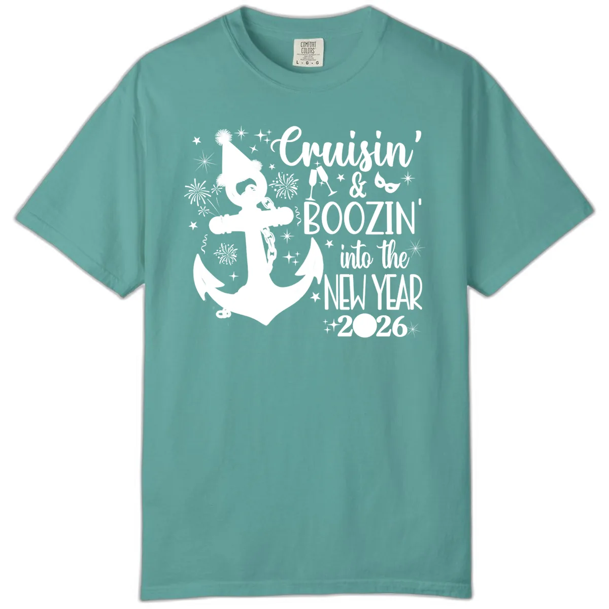 Cruisin' & Boozin' Into The New Year 2026 Cruise Vacation Comfort Color in Seafoam
