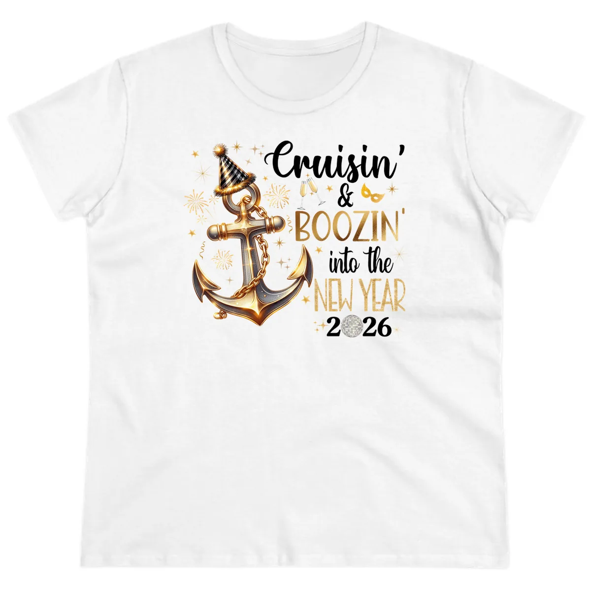 Cruisin' & Boozin' Into The New Year 2026 Cruise Vacation Ladies Tee in White