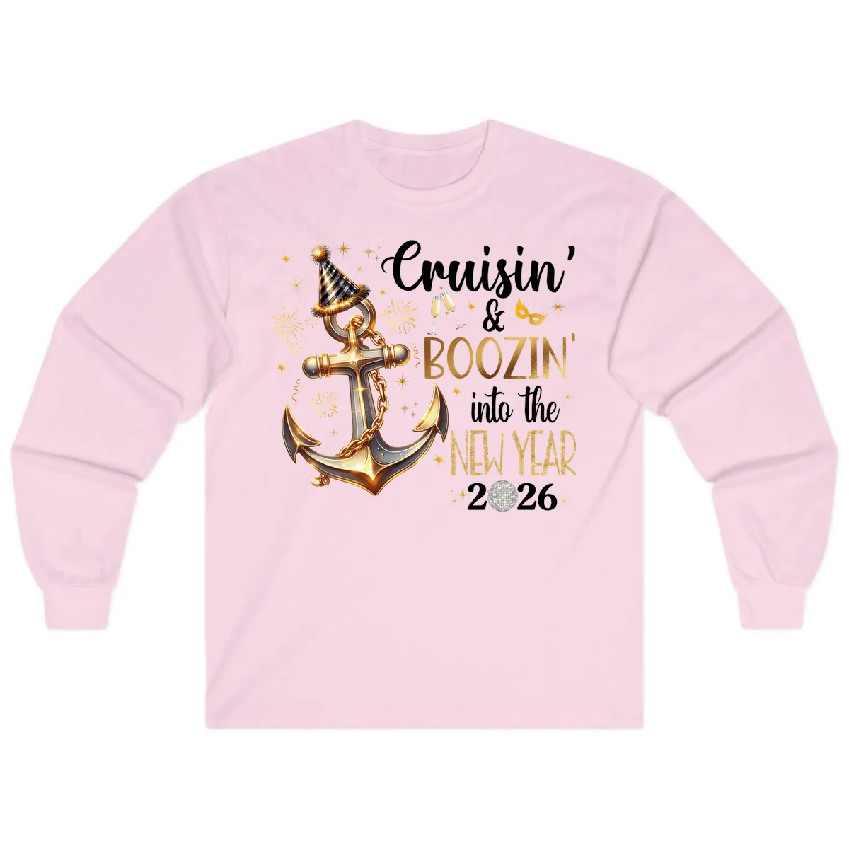 Cruisin' & Boozin' Into The New Year 2026 Cruise Vacation Long Sleeve in Light Pink