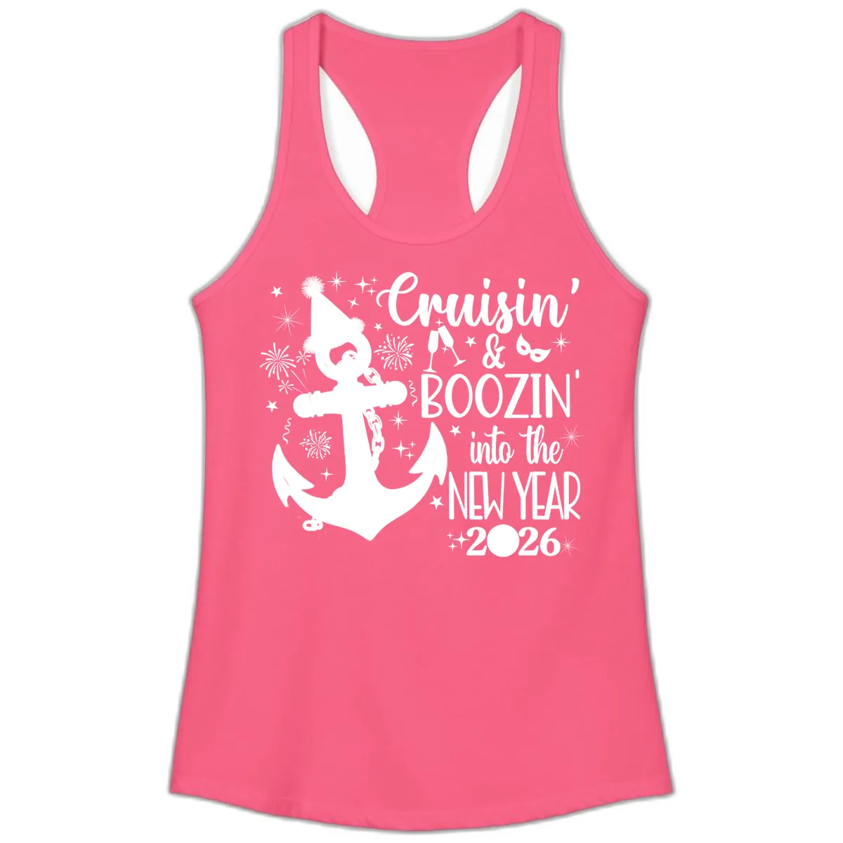 Cruisin' & Boozin' Into The New Year 2026 Cruise Vacation Ladies Tank in Solid Hot Pink