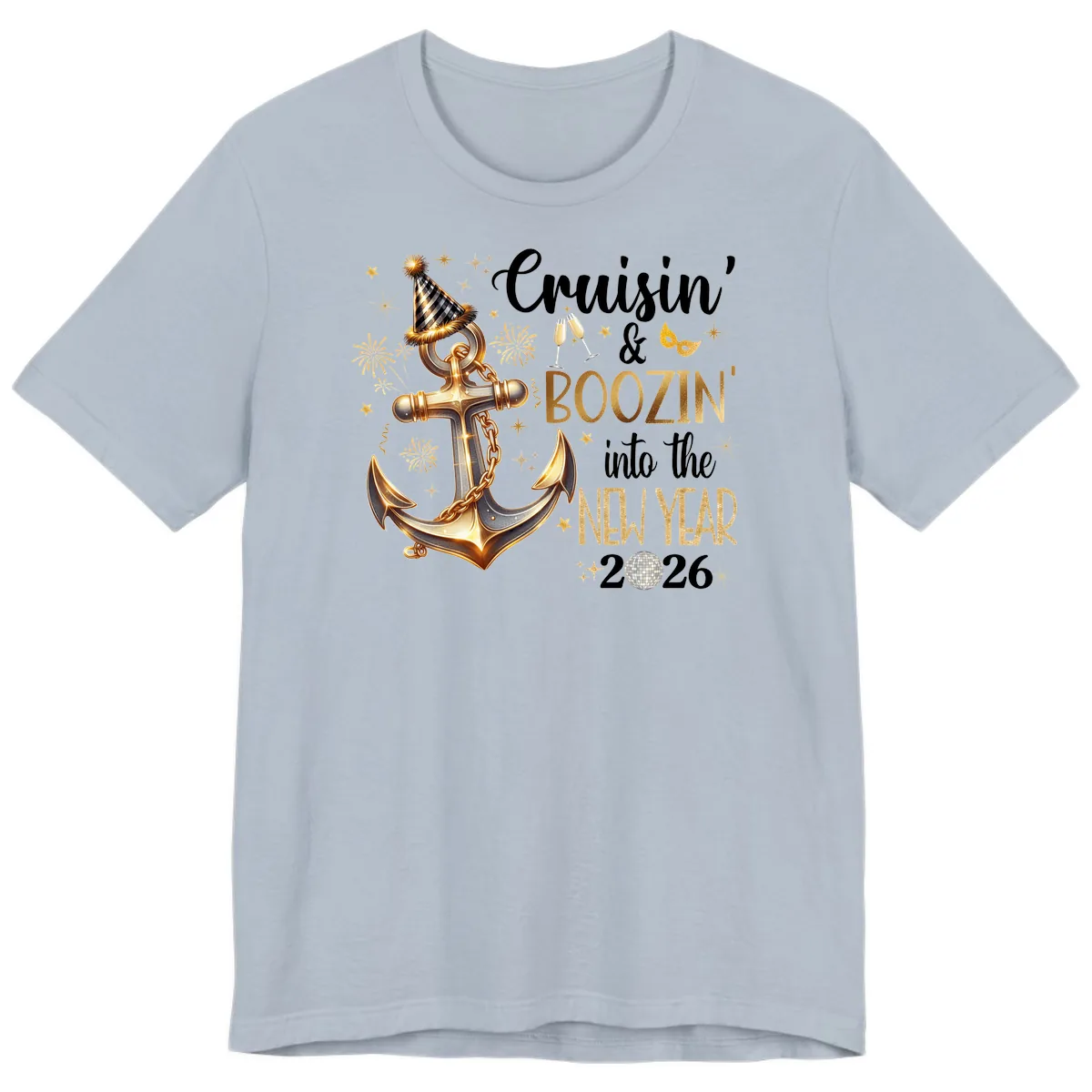 Cruisin' & Boozin' Into The New Year 2026 Cruise Vacation Premium T-Shirt in Light Blue