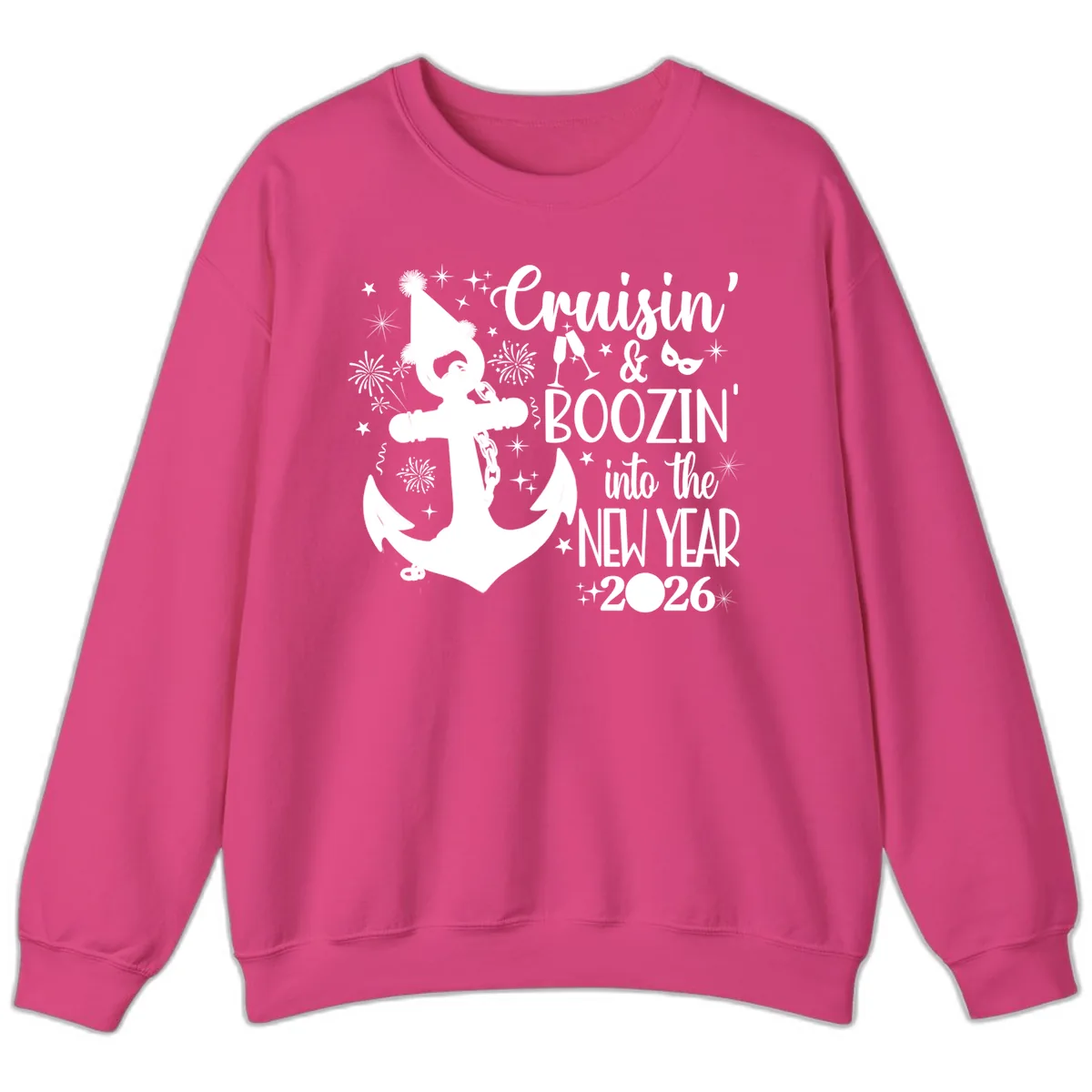Cruisin' & Boozin' Into The New Year 2026 Cruise Vacation Sweatshirt in Heliconia