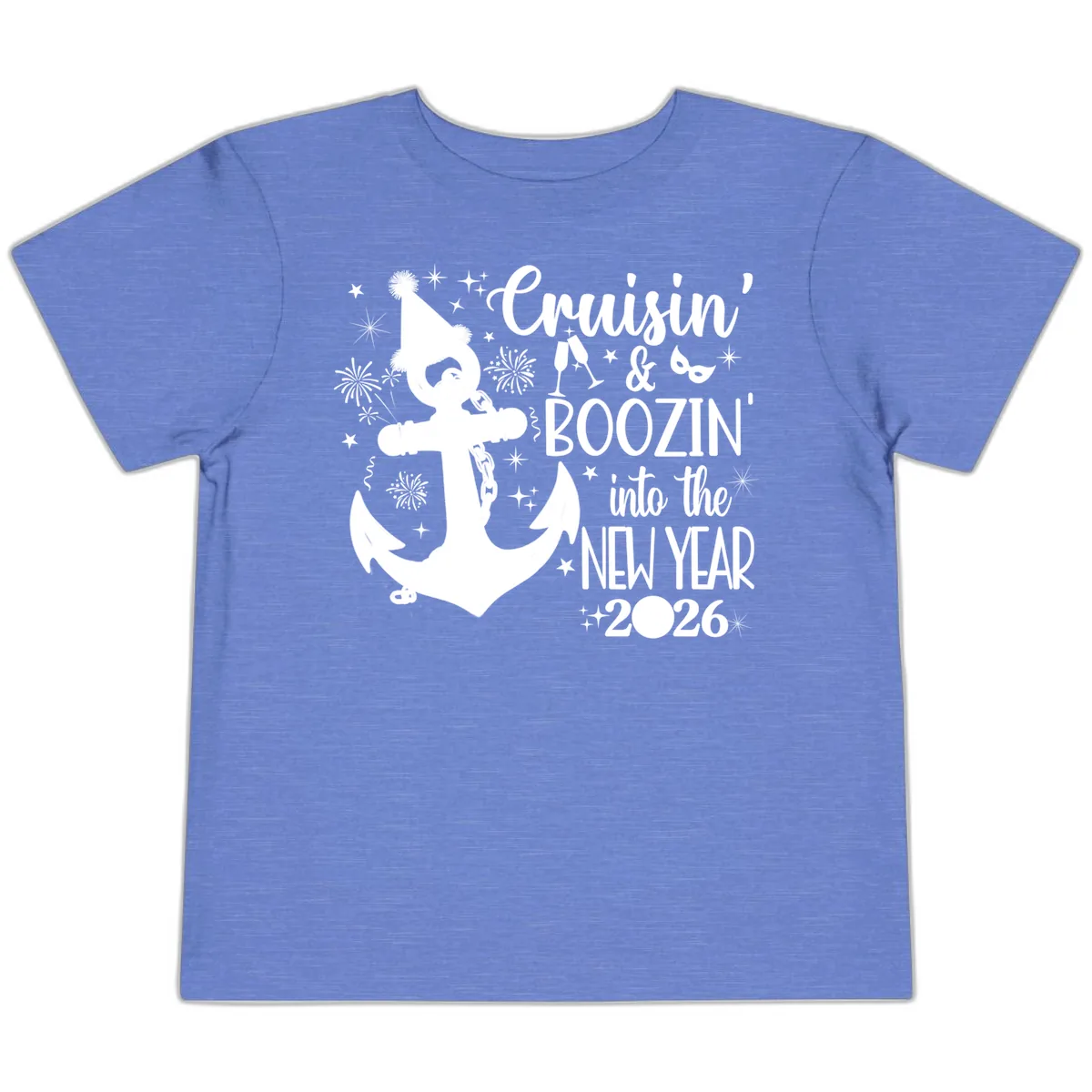 Cruisin' & Boozin' Into The New Year 2026 Cruise Vacation Toddler T-Shirt in Heather Columbia Blue