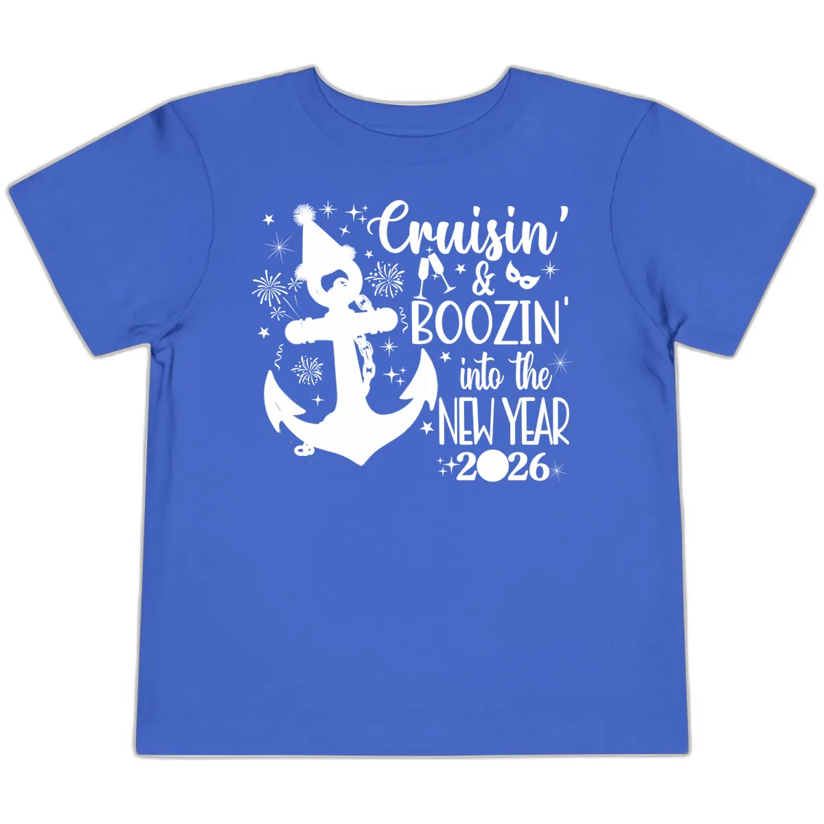 Cruisin' & Boozin' Into The New Year 2026 Cruise Vacation Toddler T-Shirt in True Royal