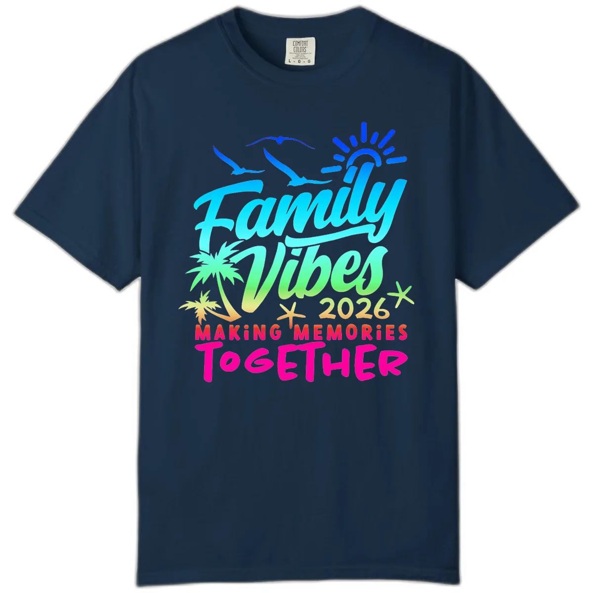 Family Vibes 2026 Making Memories Together Comfort Color in True Navy