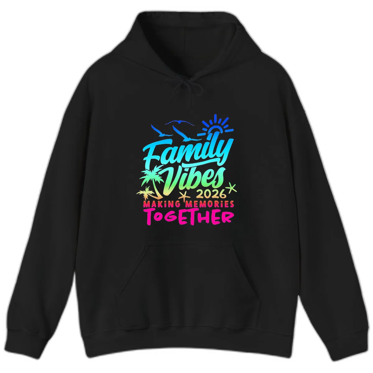 Family Vibes 2026 Making Memories Together Hoodie in Black