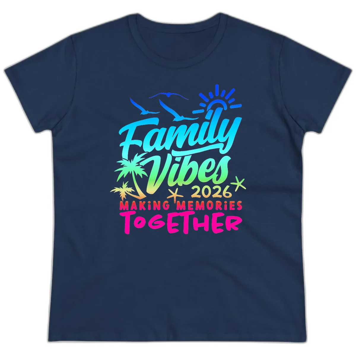 Family Vibes 2026 Making Memories Together Ladies Tee in Navy