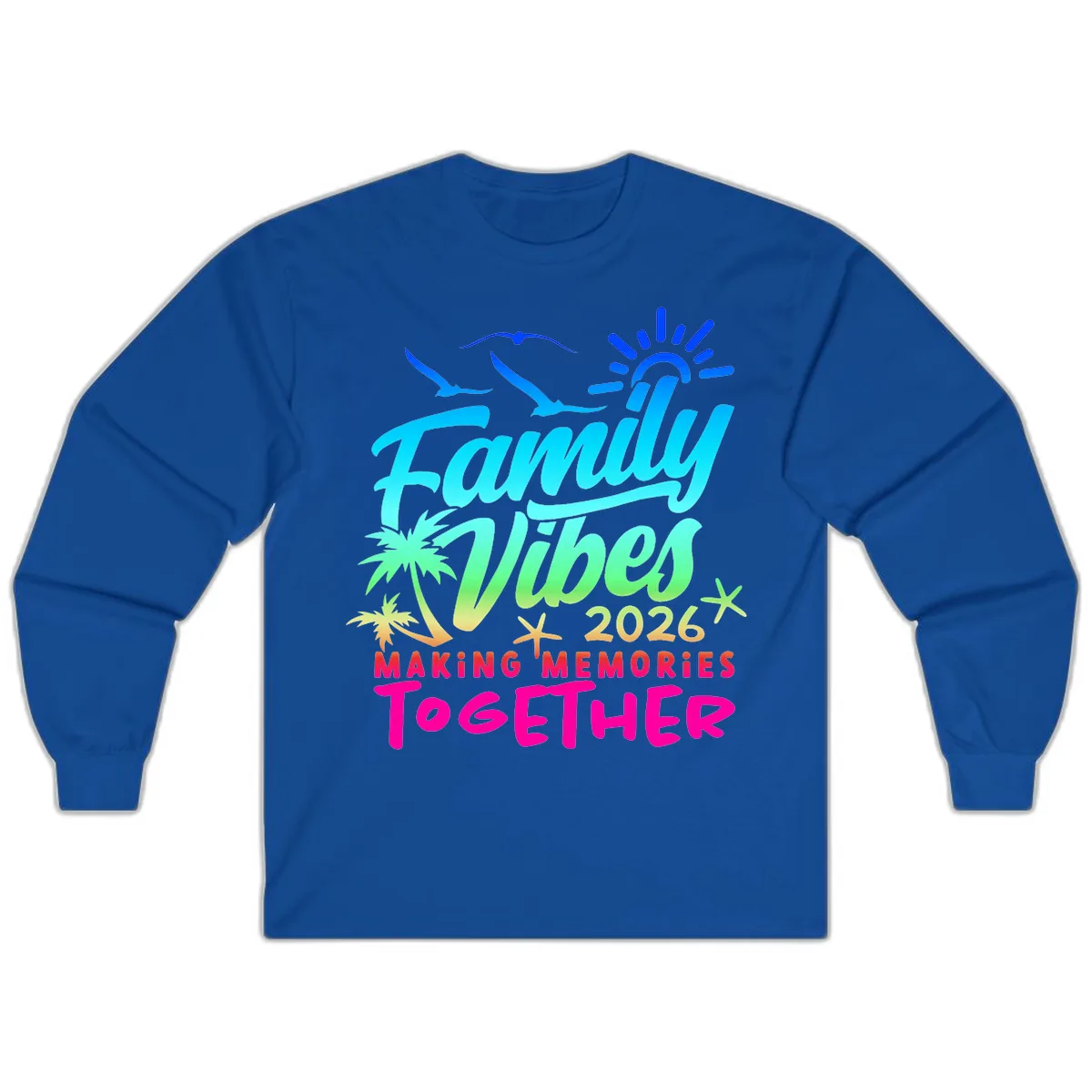Family Vibes 2026 Making Memories Together Long Sleeve in Royal
