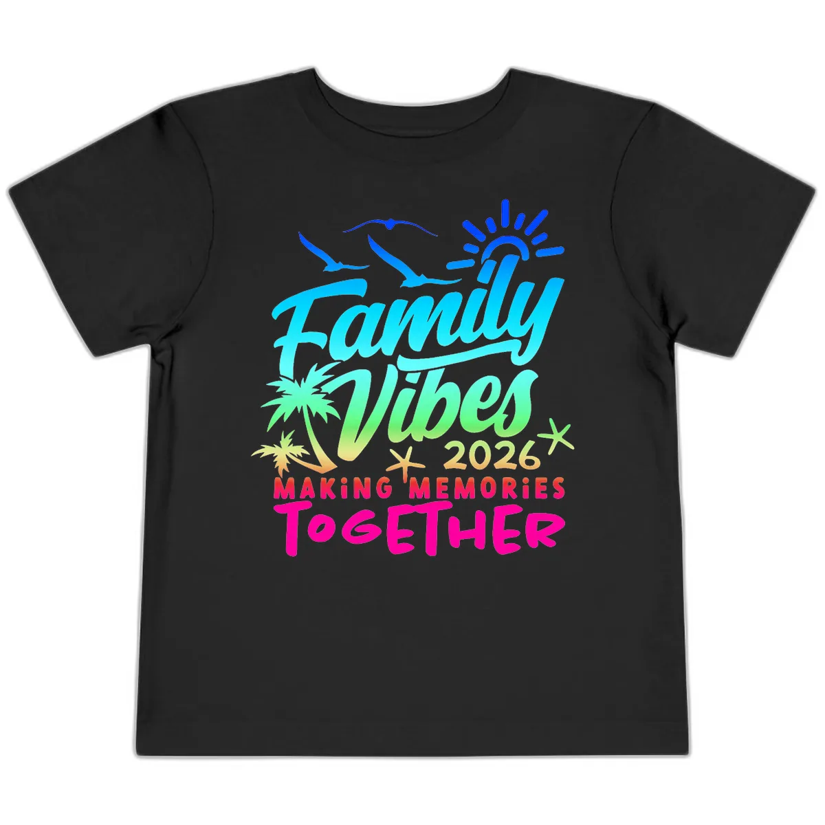 Family Vibes 2026 Making Memories Together Toddler T-Shirt in Black