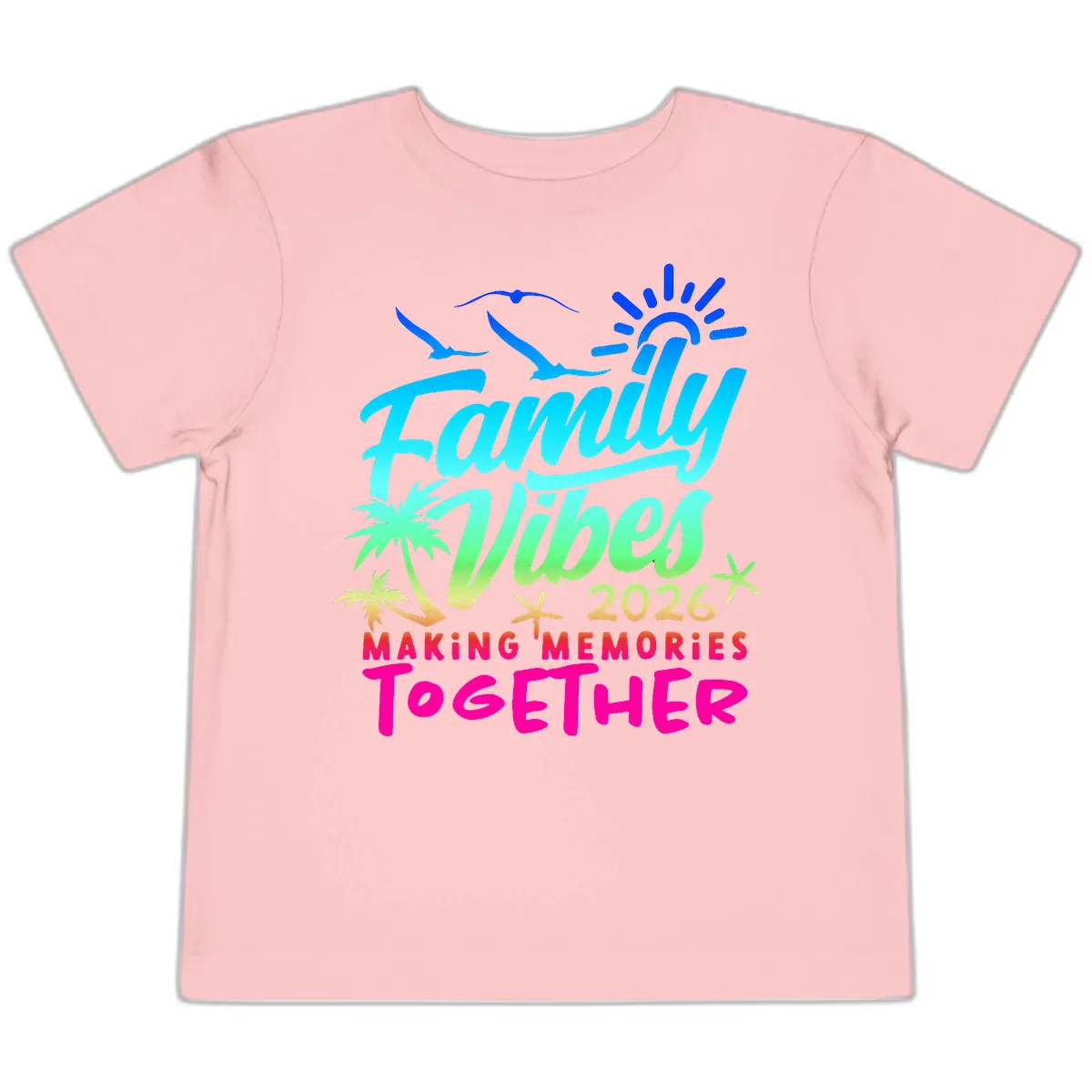 Family Vibes 2026 Making Memories Together Toddler T-Shirt in Pink