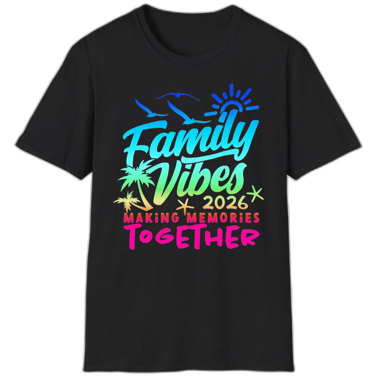 Family Vibes 2026 Making Memories Together T-Shirt in Black