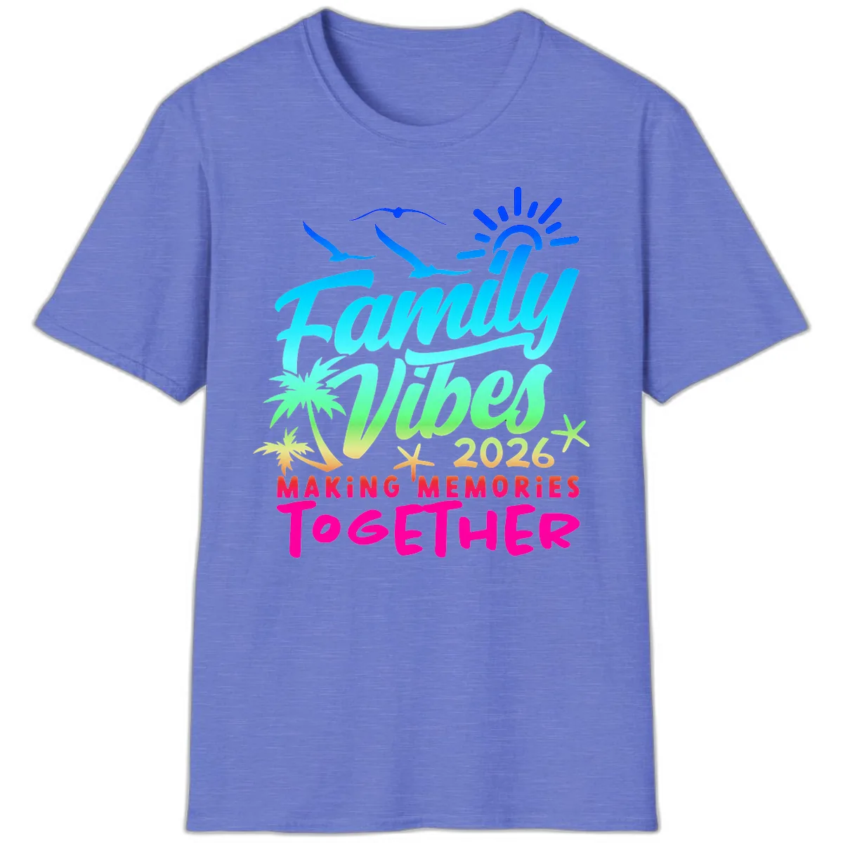 Family Vibes 2026 Making Memories Together T-Shirt in Heather Royal