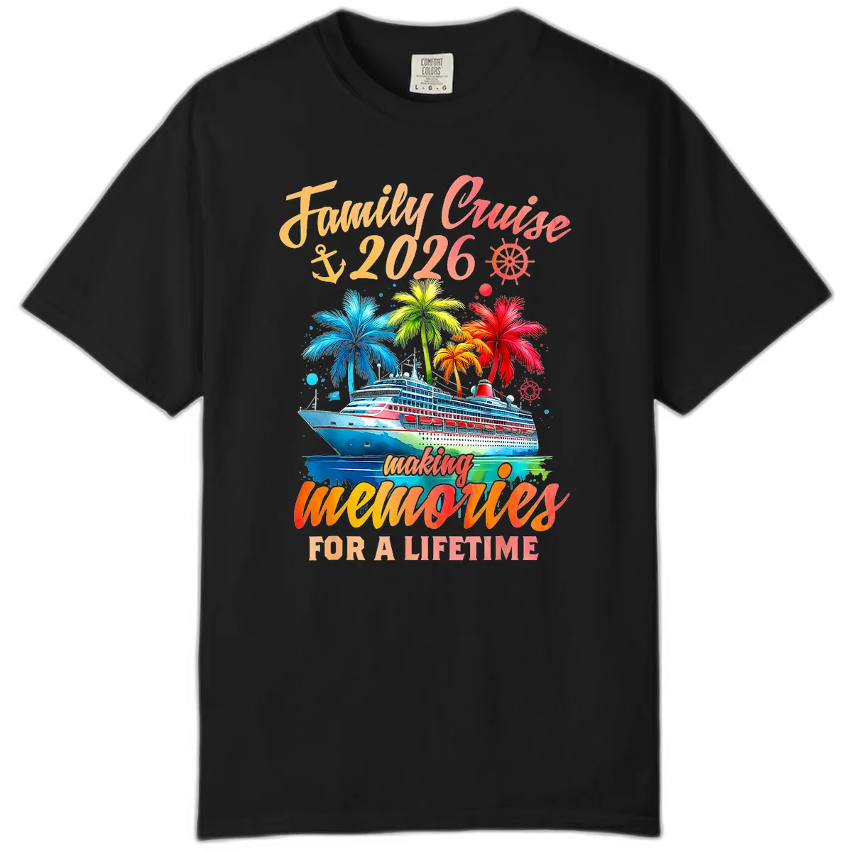 Family Cruise 2026 Making Memories Comfort Color in Black