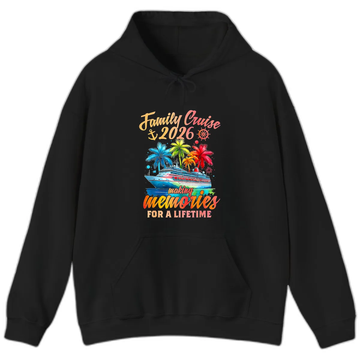 Family Cruise 2026 Making Memories Hoodie in Black
