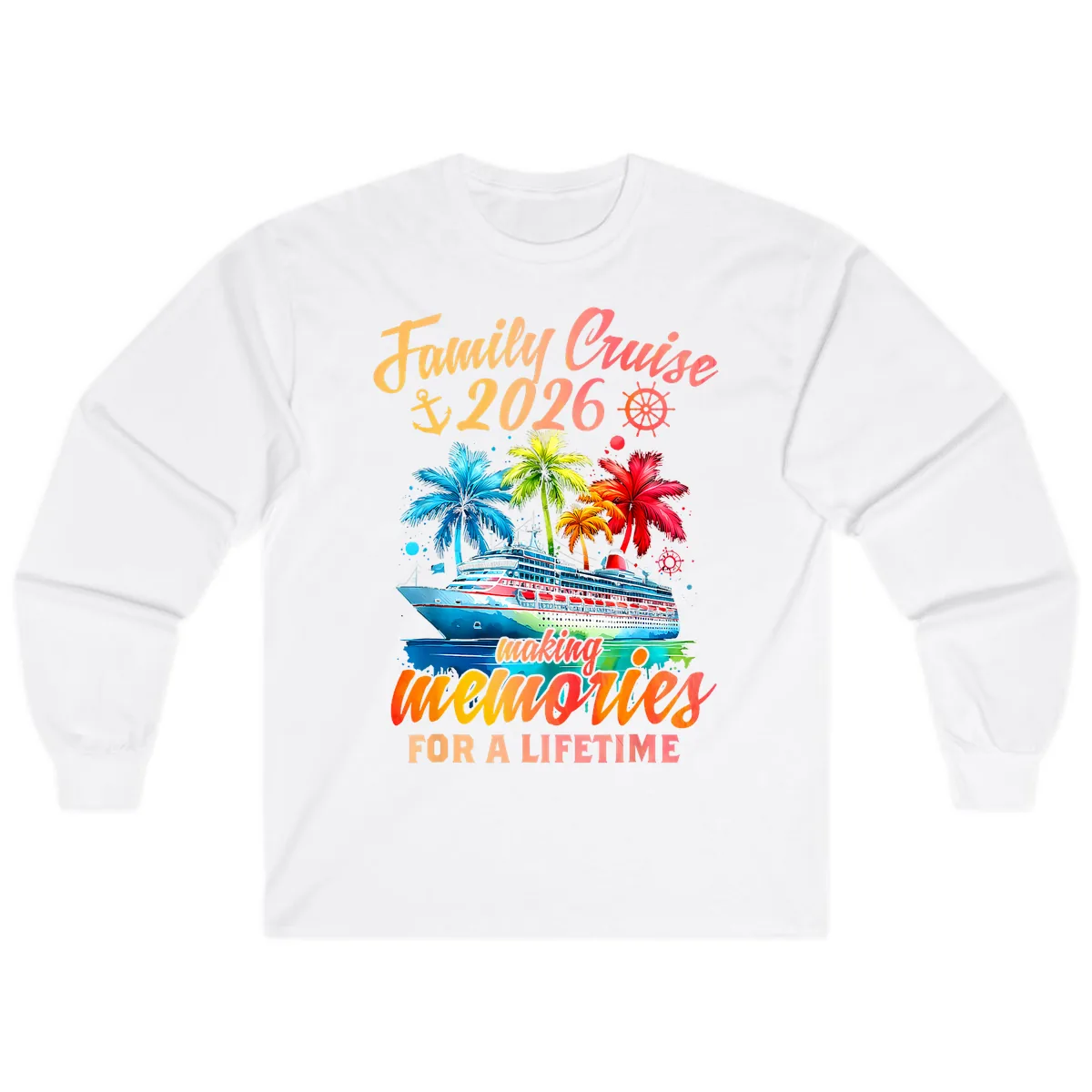Family Cruise 2026 Making Memories Long Sleeve in White