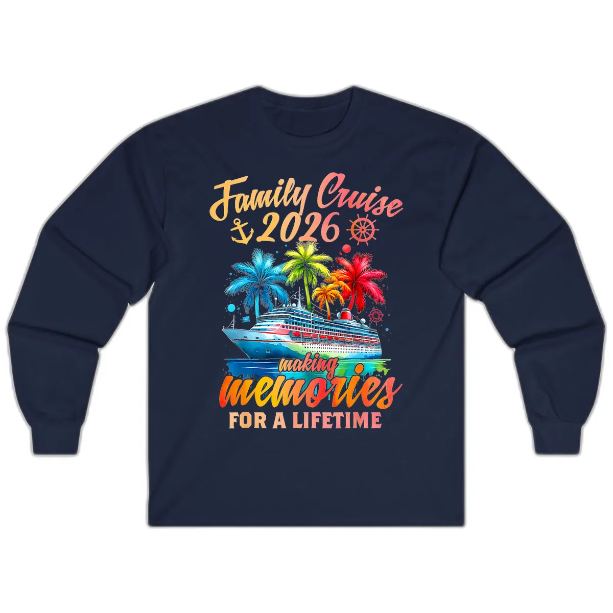 Family Cruise 2026 Making Memories Long Sleeve in Navy
