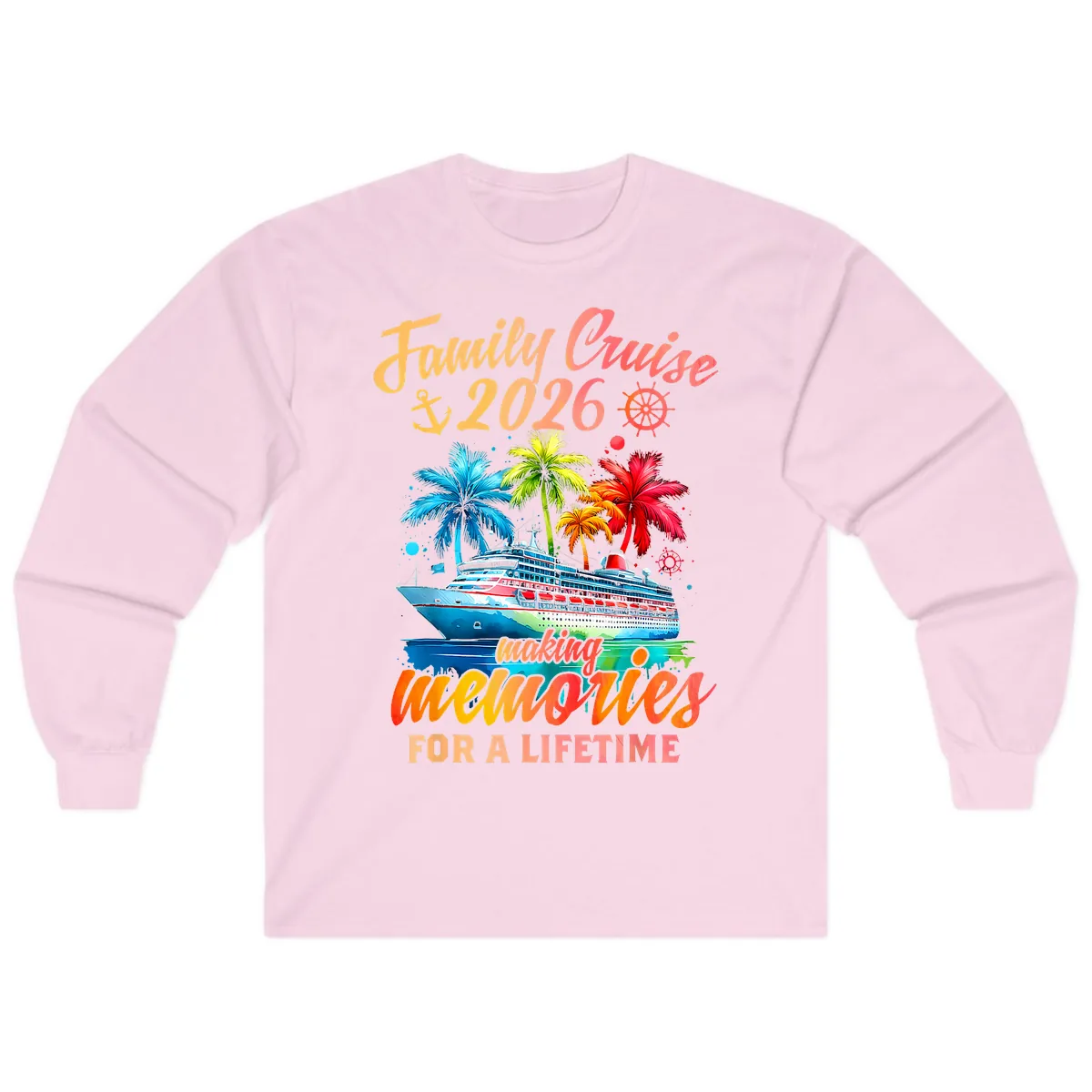 Family Cruise 2026 Making Memories Long Sleeve in Light Pink