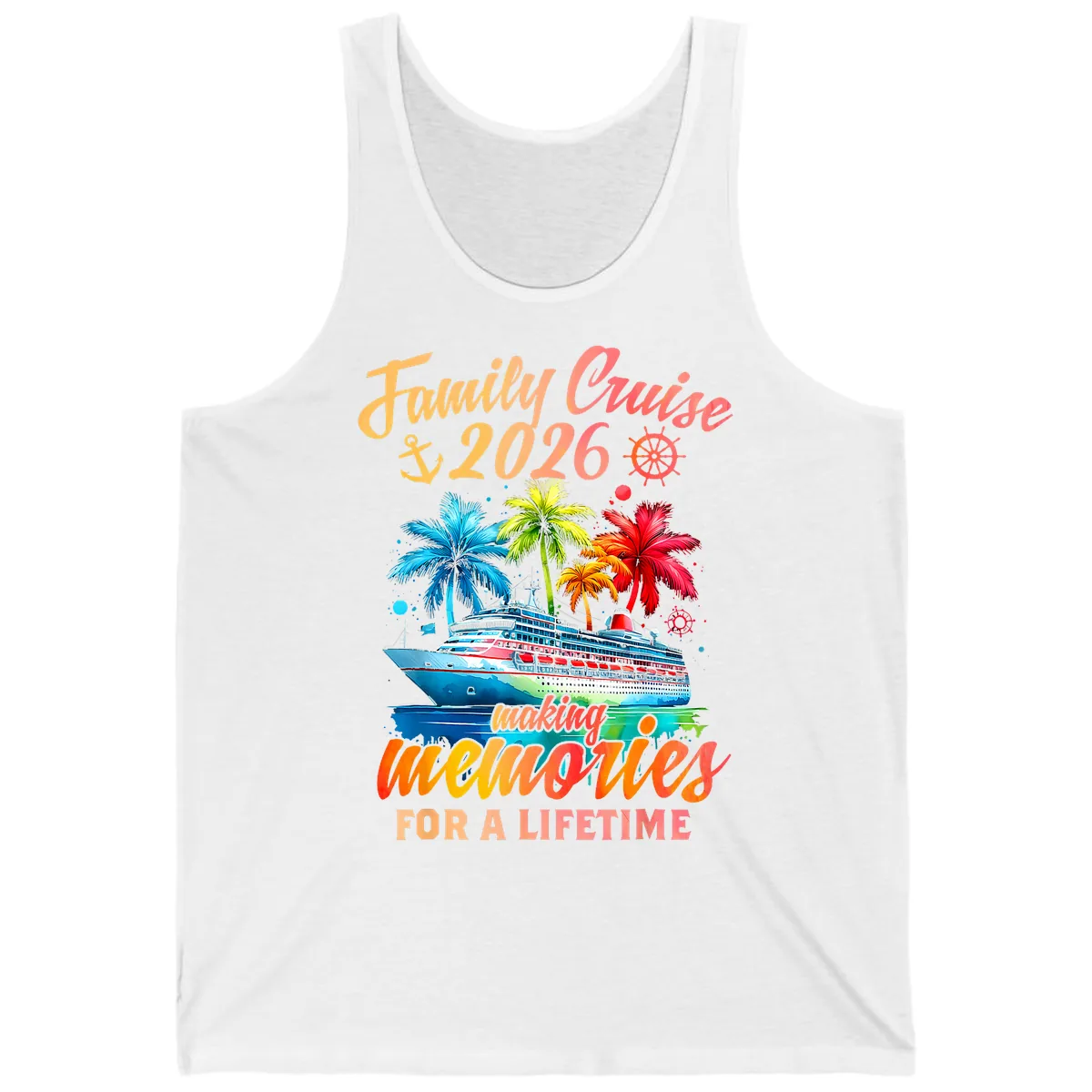 Family Cruise 2026 Making Memories Tank in White