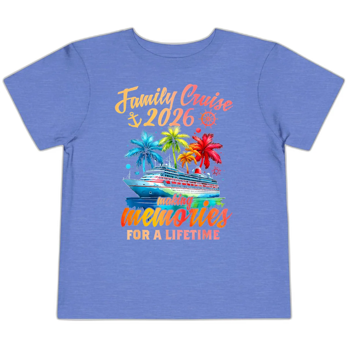 Family Cruise 2026 Making Memories Toddler T-Shirt in Heather Columbia Blue