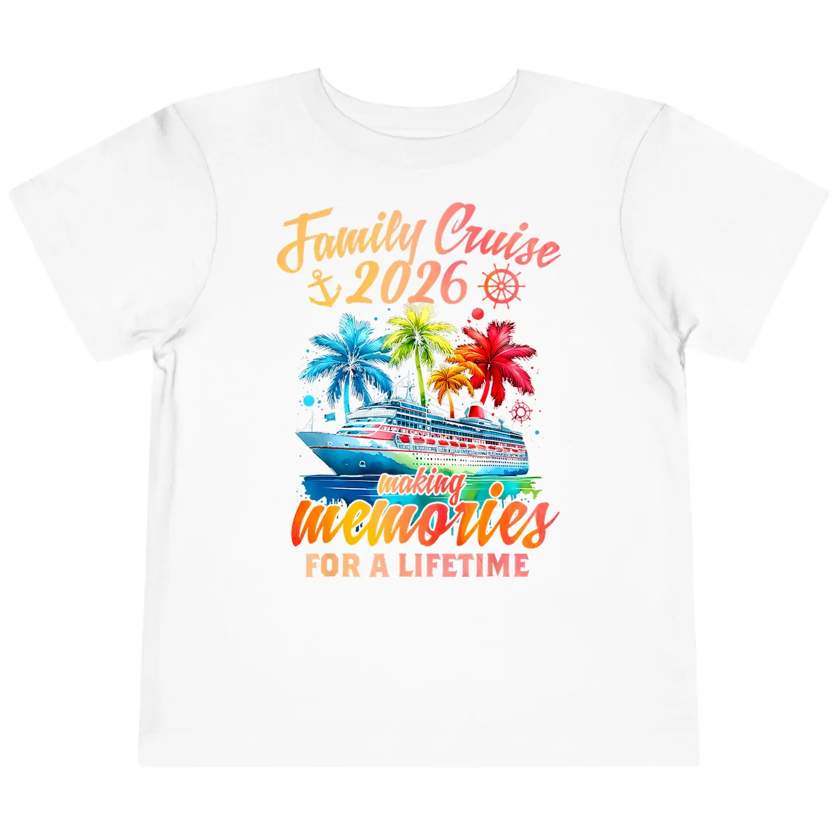 Family Cruise 2026 Making Memories Toddler T-Shirt in White