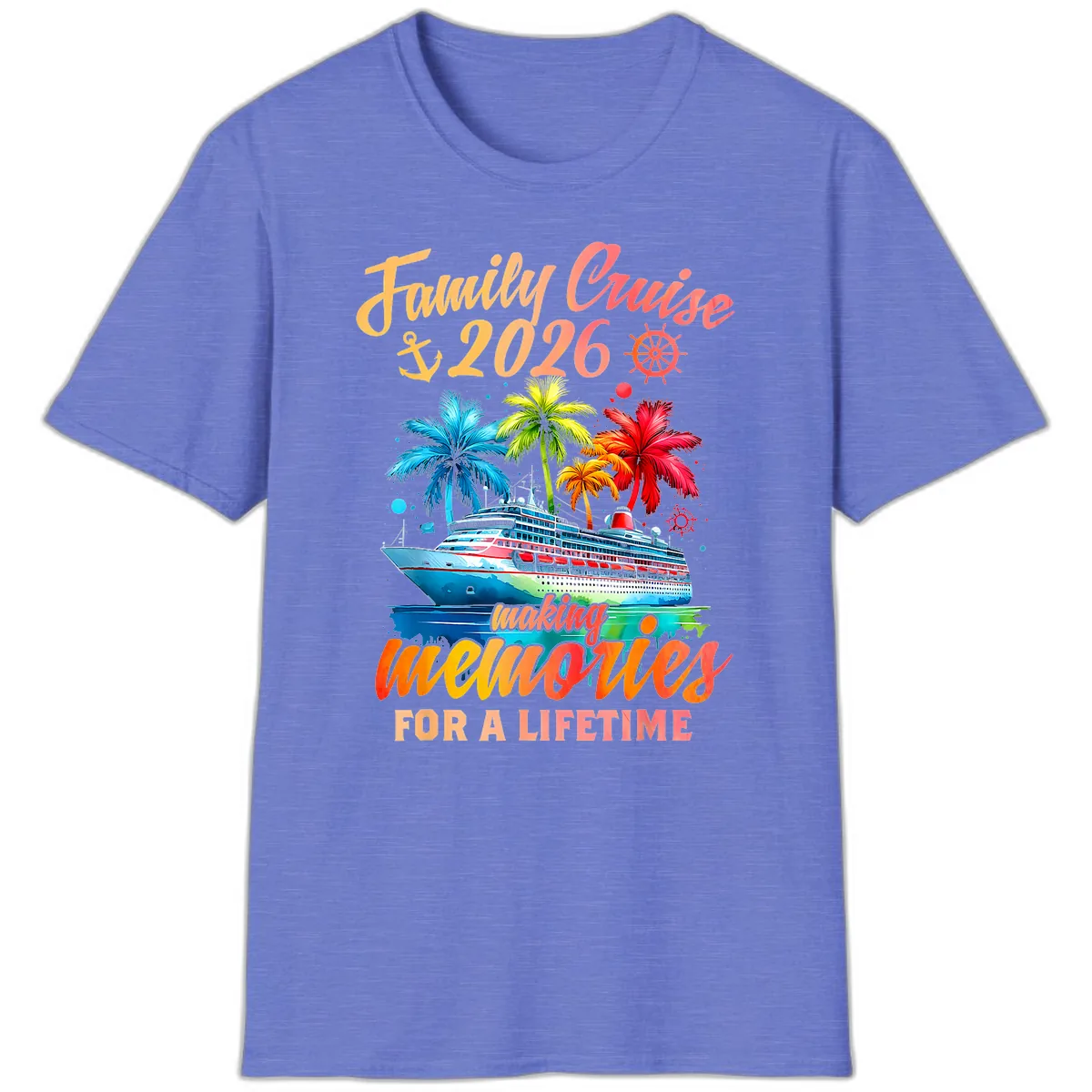 Family Cruise 2026 Making Memories T-Shirt in Heather Royal
