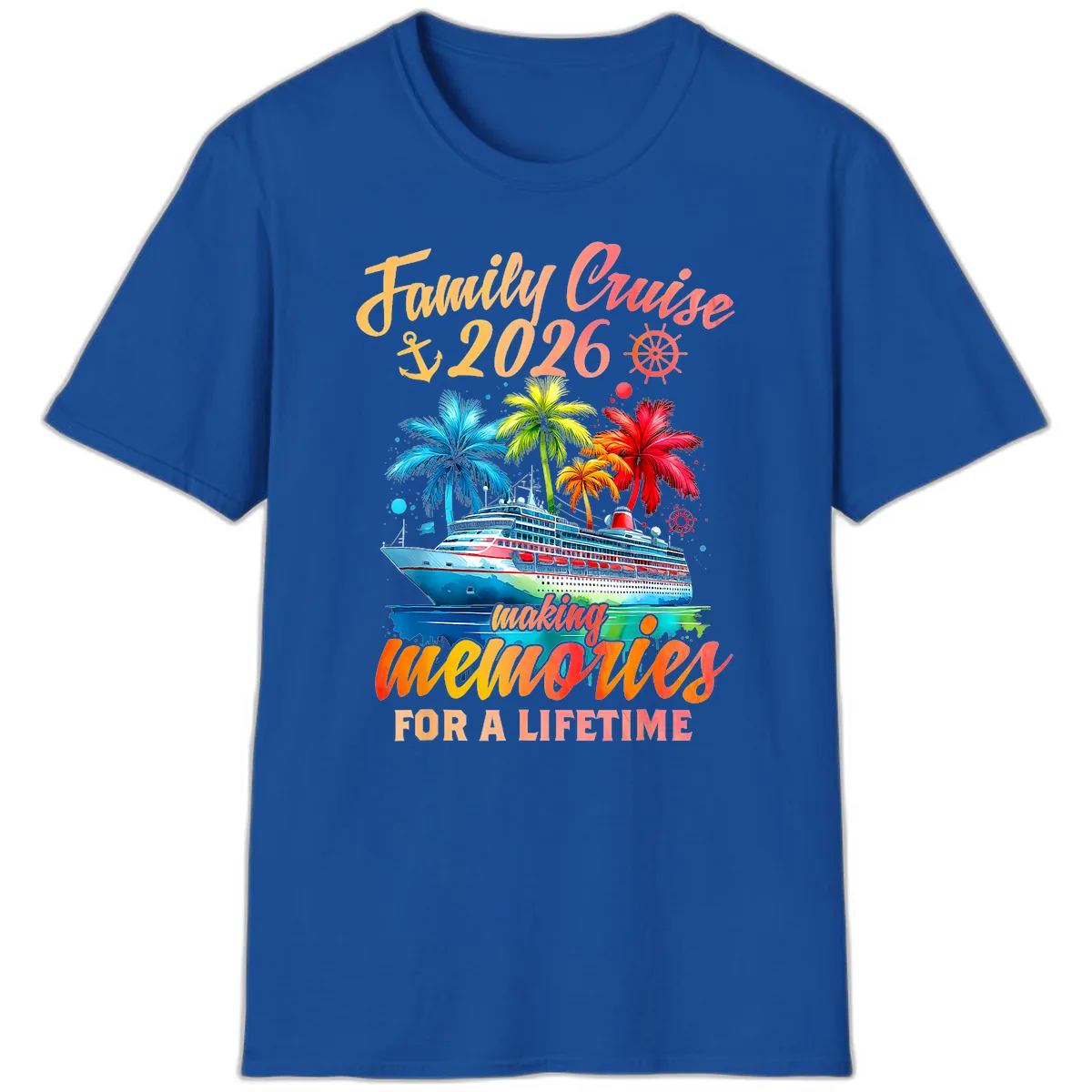 Family Cruise 2026 Making Memories T-Shirt in Royal