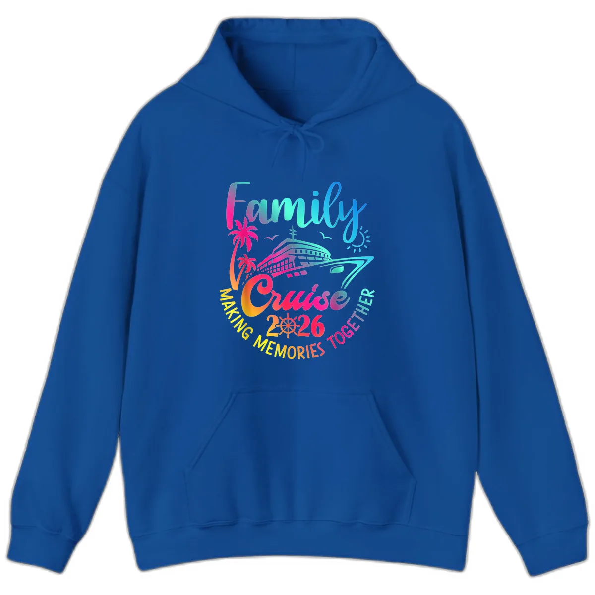 Family Cruise 2026 Making Memories Together Hoodie in Royal