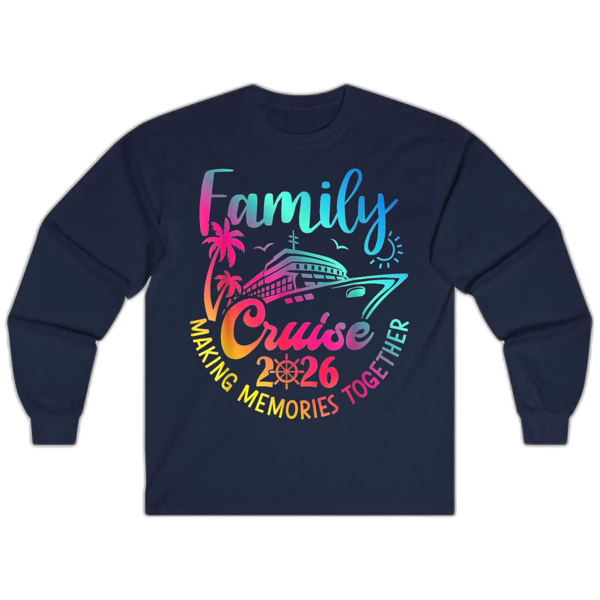 Family Cruise 2026 Making Memories Together Long Sleeve in Navy